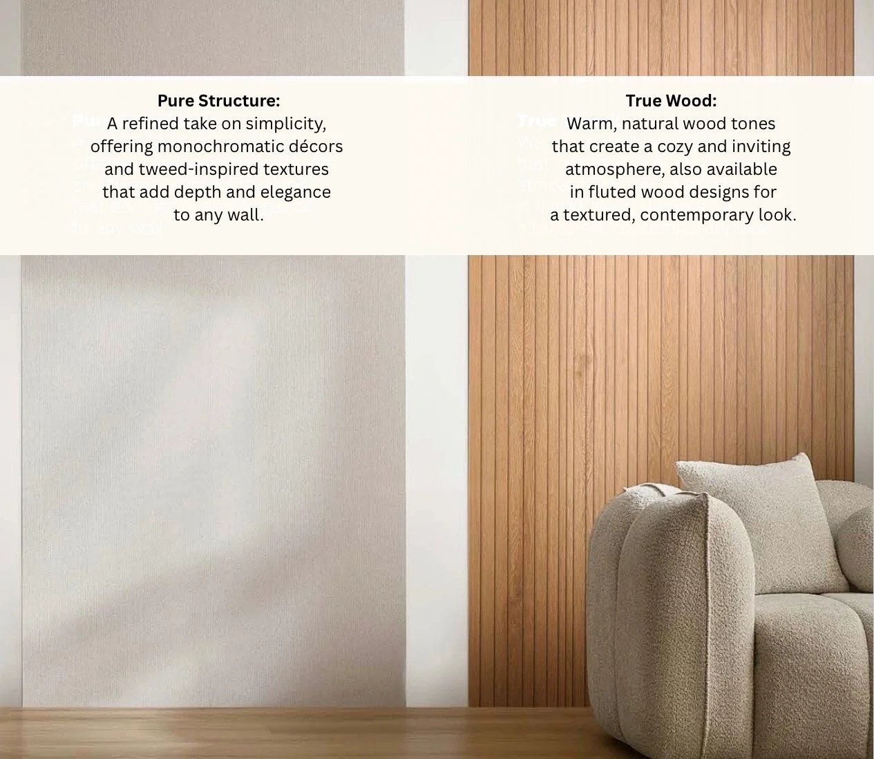 Comparison of Pure Structure and True Wood Modee wall panels.